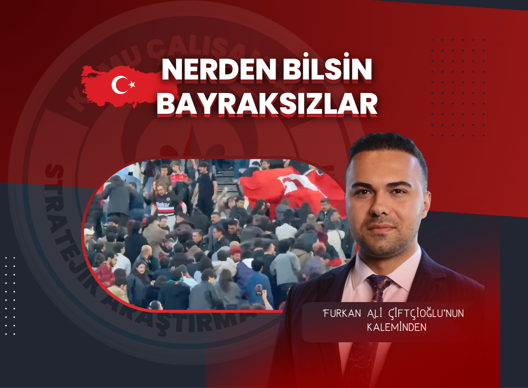 Nerden Bilsin Bayraksızlar
